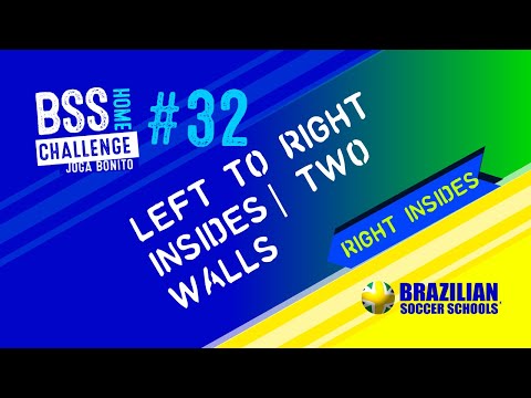 #32 | LEFT INSIDE + OUTSIDE |TWO WALLS | BSS CHALLENGE | BRAZILIAN SOCCER SCHOOLS