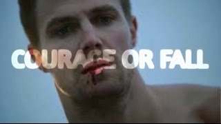 arrow | courage or fall