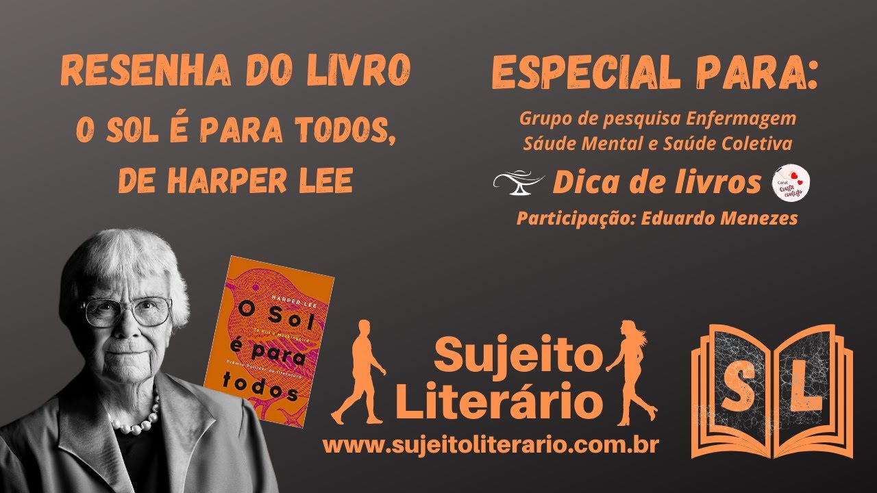 O sol é para todos, de Harper Lee - resenha (resumida)