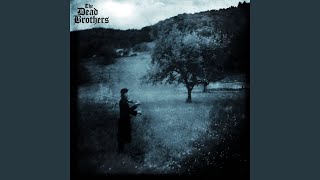 Music video thumbnail preview for Angst by The Dead Brothers
