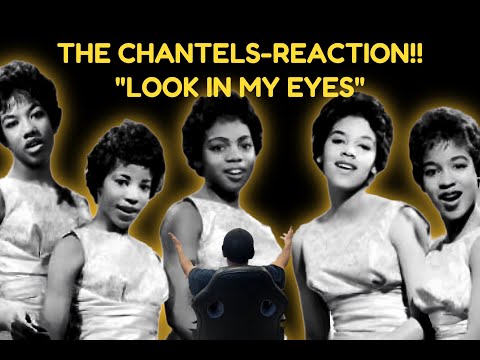 First time Hearing The Chantels "Look in my eyes" Reaction