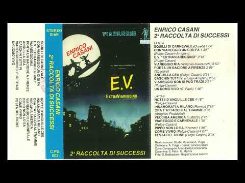 Enrico Casani – E.V. ExtraViareggino – 2ª  raccolta di successi