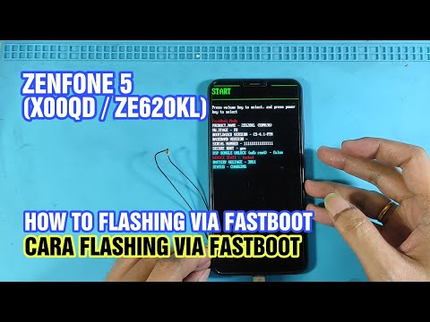 Asus X00QD | ZE620KL | Zenfone 5 | Flashing Via Fastboot