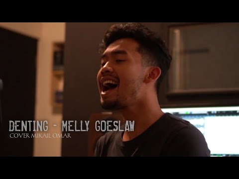 Denting - Melly Goeslaw || Mikail Omar Cover
