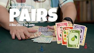 How to play Pairs, by James Ernest