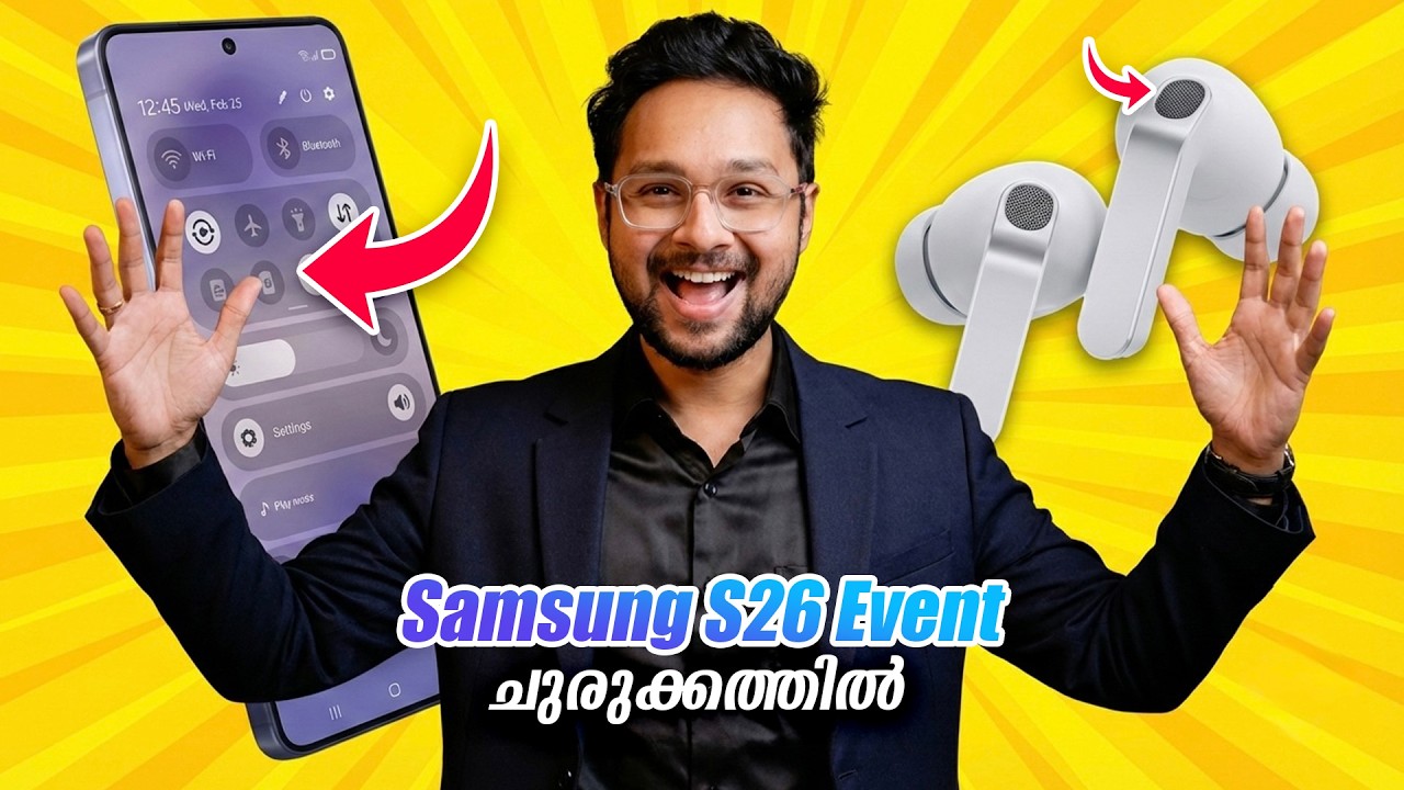 ഇതാണ് S26 Series⚡️ Samsung Unpacked 2026 Event Summary in 8 Minutes