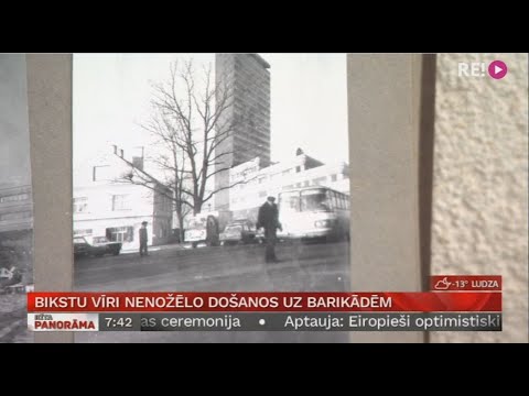 Bikstu vīri nenožēlo došanos uz barikādēm