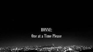 HONNE - One at a Time Please (Lyrics)