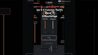 Jayz X Common Testify Blend