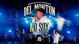 Andres Razo “El Consentido” - Del Monton No Soy (En Vivo)