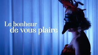 Le bonheur de vous plaire