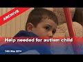 IoM TV Archive Help Needed For Autism Child 14 5 2014