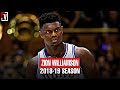 Zion Williamson Duke Full Freshmen Season Highlights Montage 2018 19 22 6 PPG 8 9 RPG MONSTER