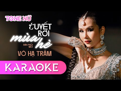 TUYẾT RƠI MÙA HÈ (KARAOKE TONE NỮ) - VÕ HẠ TRÂM || Vì ngày em đến là ngày tuyết rơi mùa hè