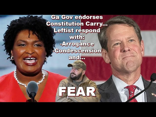 Ga Gov endorses Constitutional Carry bill... Leftist respond with arrogance, condescension, and fear