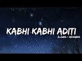 Kabhi Kabhi Aditi - Rashid Ali || Lofi  Version lyrical video