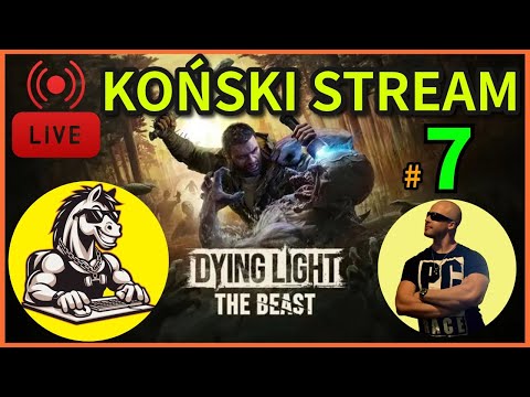 🔴[LIVE] „LABORATORIUM W DAWNEJ SZKOLE” – ODC. 7 #DyingLightTheBeast – 🐴KOŃSKI STREAM
