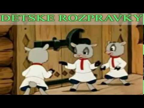 SLOVENSKE DETSKE ROZPRAVKY * VLK A KOZLIATKA PRE DETI
