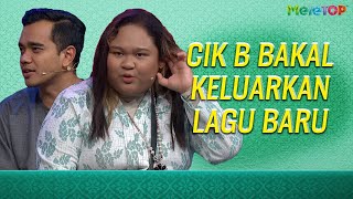 Download lagu Cik B bakal keluarkan lagu baru | MeleTOP | Alif Satar | Nabil Ahmad, Elly Mazlein mp3 Download lagu Cik B bakal keluarkan lagu baru | MeleTOP | Alif Satar | Nabil Ahmad, Elly Mazlein mp3