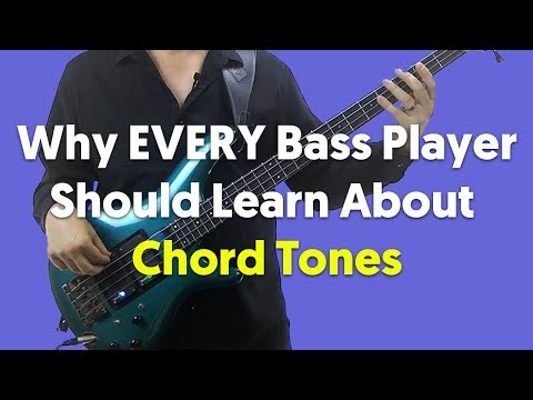 Why EVERY Bass Player Should Learn About Chord Tones