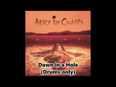 Alice in Chains - Down in a Hole (Drums only)