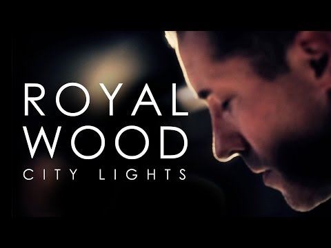 'City Lights' by Royal Wood