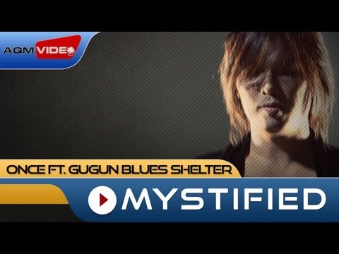 Once feat. Gugun Blues Shelter - Mystified | Official Video