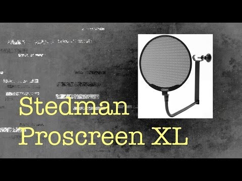 Stedman Proscreen XL Pop Filter Test & Review