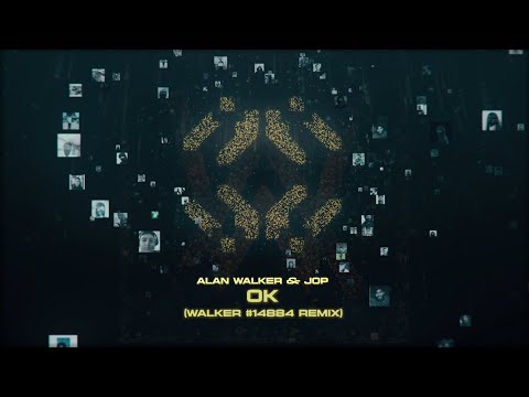 Alan Walker x JOP - OK (Walker #14884 Remix)