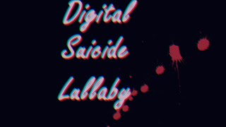 Digital Suicide Lullaby - HeartsRevolution [subtitulado]