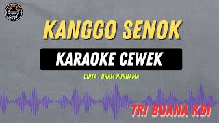 Download lagu Kanggo Senok - ( KARAOKE RAMPAK CEWEK ) Tri Buana TARLING VIRAL TERBARU mp3 Download lagu Kanggo Senok - ( KARAOKE RAMPAK CEWEK ) Tri Buana TARLING VIRAL TERBARU mp3