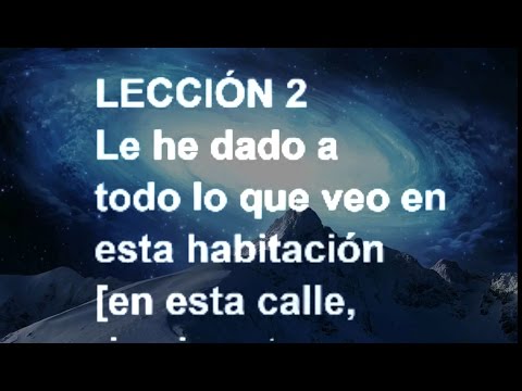 LESSON 2 - Workbook. A Course in Miracles