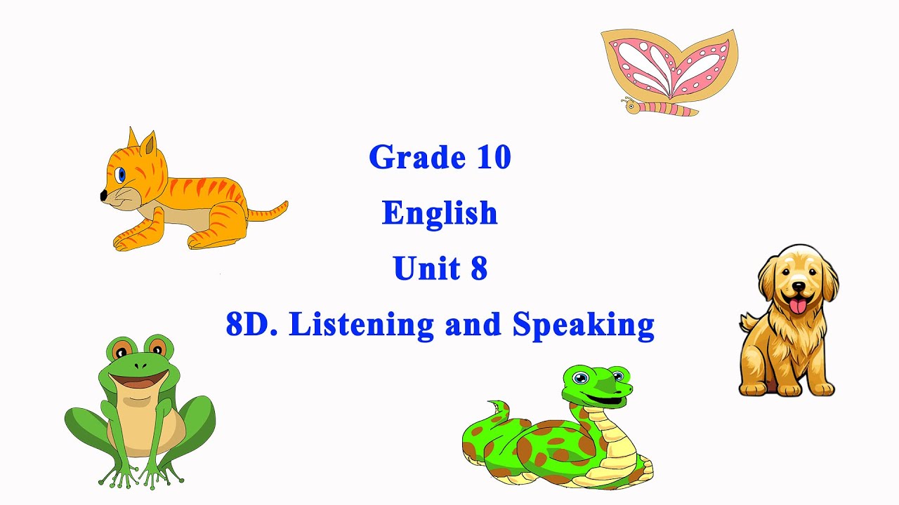 Grade 10 English Unit 8 Listening