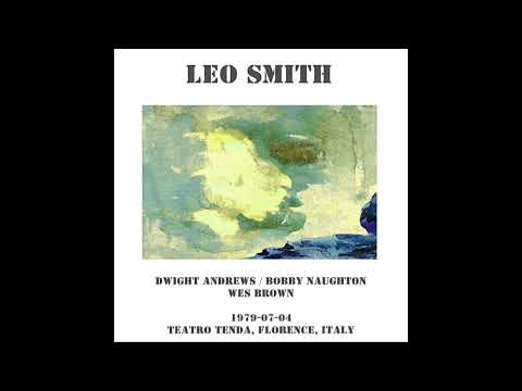 Leo Smith - 1979-07-04, Teatro Tenda, Florence, Italy
