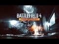 Battlefield 4: Second Assault | ТРЕЙЛЕР 