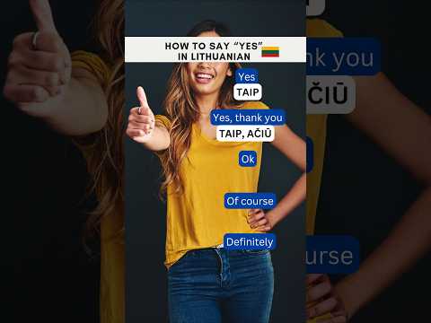 5 ways to say YES in Lithuanian