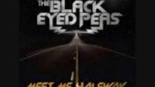Meet Me Halfway - Black Eyed Peas