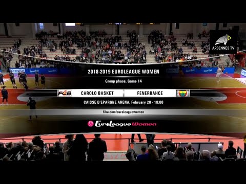 Flammes Carolo Basket v Fenerbahce - EuroLeague Women 2018 19
