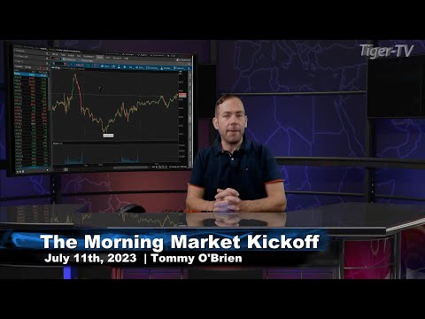 July 11th The Morning Market Kickoff with Tommy O'Brien on TFNN - 2023