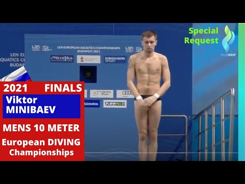 2021 Viktor Minibaev - Mens 10 Meter Diving Finals European Diving Championships