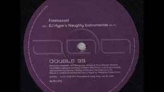 Double 99 Freekazoid DJ Hype's Naughty Vocal Mix