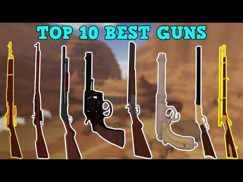 TOP 10 BEST GUNS | ROBLOX | WESTBOUND