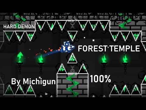 FOREST TEMPLE by Michigun 100% (Hard Demon) | Geometry Dash