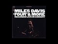 Miles Davis - 'Four' & More: Recorded Live in Concert (Full Album)
