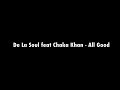 De La Soul feat Chaka Khan - All Good
