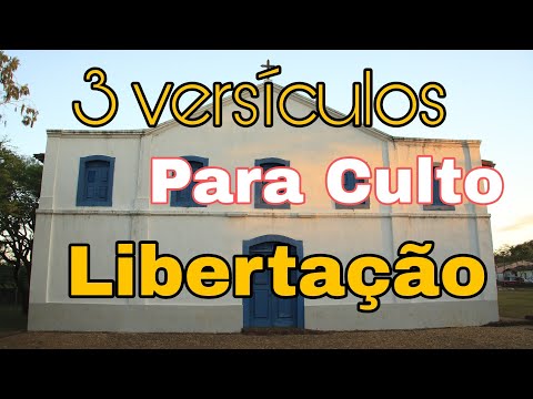3 versículos de libertação ( para CULTOS de libertação