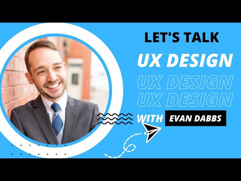UX Design with Evan Dabbs