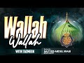 New Tazmeen Wallah Wallah Rectied By Sayyed Abdul Wasi Qadri