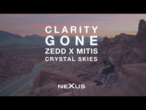 Zedd X MitiS X Crystal Skies - Clarity X Gone (NeXus Mashup)