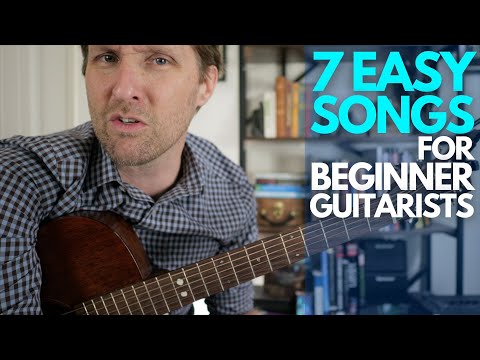 7 Easy Songs for Beginner Guitarists - Guitar Lessons with Stuart!